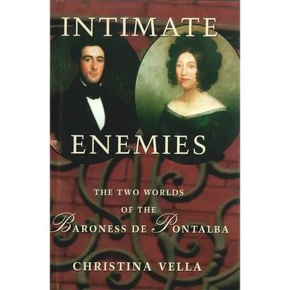 Intimate Enemies: The Two Worlds of Baroness de Pontalba - Paperback