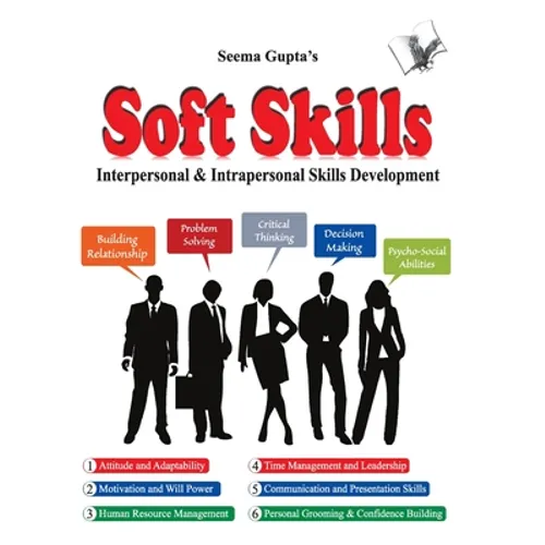 Soft Skills Living a Better Life - Paperback