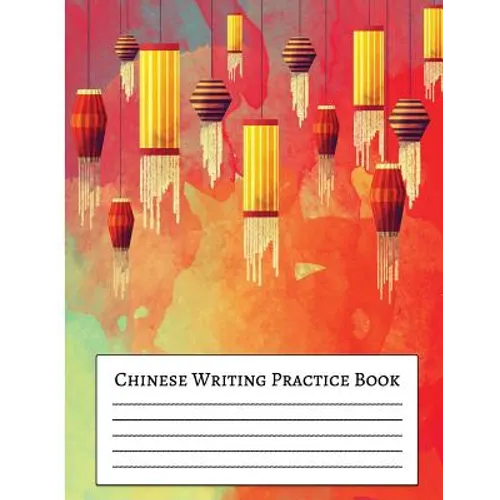 Chinese Writing Practice Book: For Beginner Practice Chinese Workbook with Grid Lines 8.5x11" Creative Calligraphy - Paperback