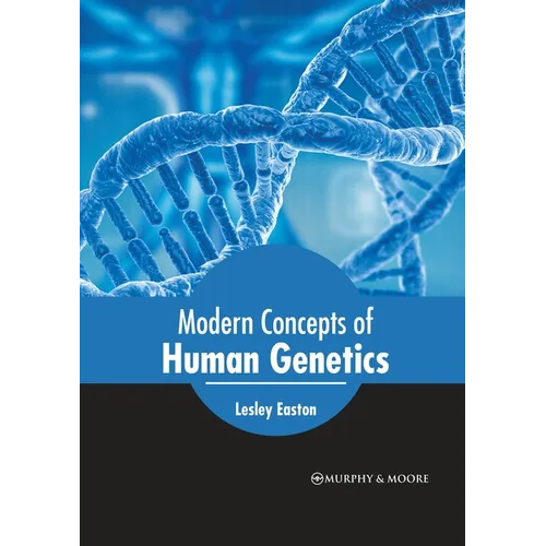 Modern Concepts of Human Genetics - Hardcover