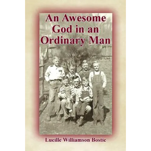 An Awesome God in an Ordinary Man - Paperback