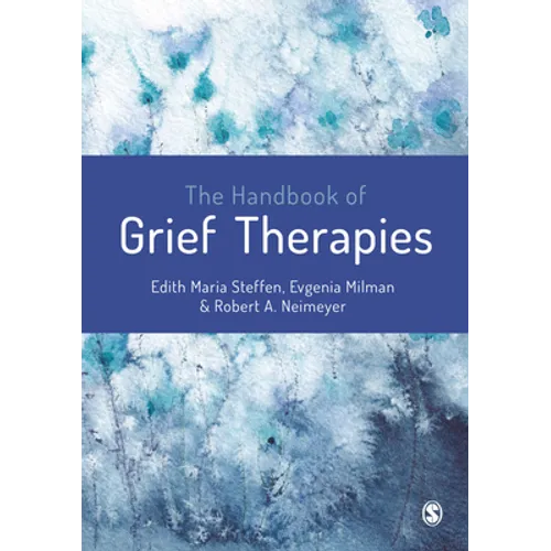 The Handbook of Grief Therapies - Paperback