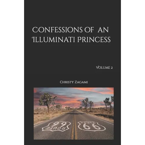 Confessions of an Illuminati Princess Volume 2 - Paperback