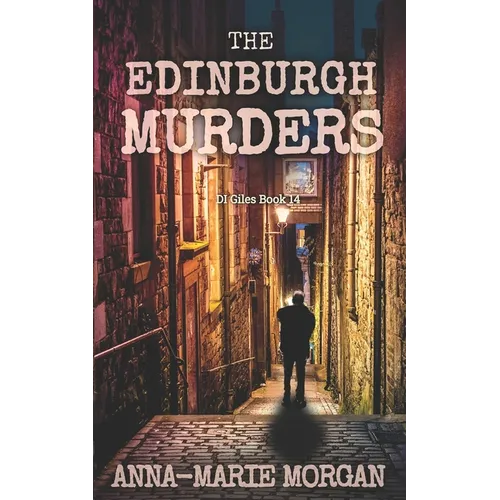 The Edinburgh Murders: DI Giles Book 14 - Paperback