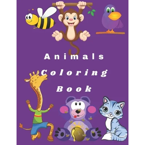 Animals Coloring Book: Animals Coloring Book For Kids 100 pages - Paperback