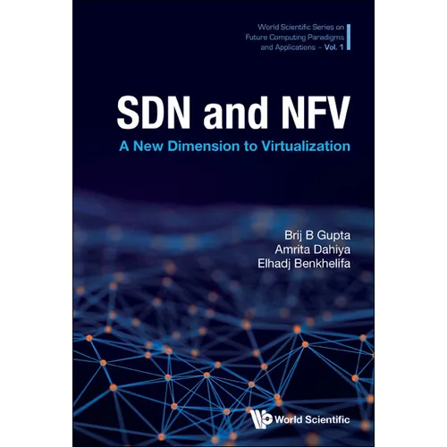 Sdn and Nfv: A New Dimension to Virtualization - Hardcover