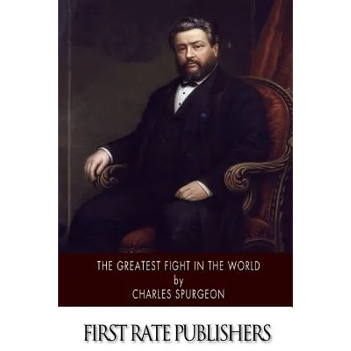 The Greatest Fight in the World - Paperback