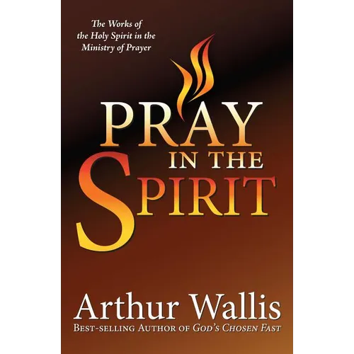 Pray in the Spirit - Paperback