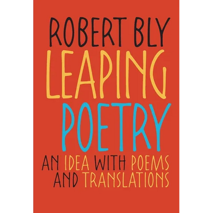 Leaping Poetry: An Idea with Poems and Translations - Paperback