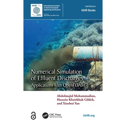 Numerical Simulation of Effluent Discharges: Applications with OpenFOAM - Hardcover