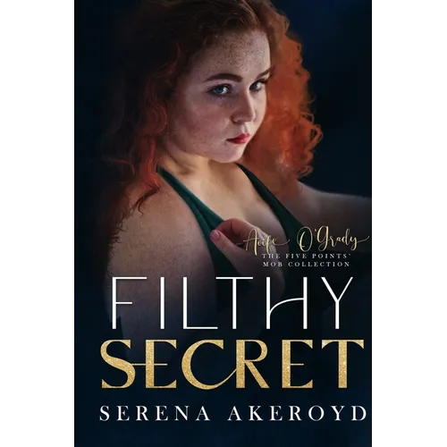 Filthy Secret (Five Points' Mob Collection: Mafia Romance - Paperback
