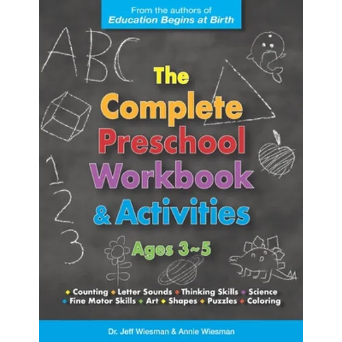 The Complete Preschool Workbook & Activities: Ages 3 - 5 - Paperback