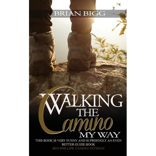 Walking the Camino: My Way - Paperback