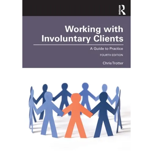 Working with Involuntary Clients: A Guide to Practice - Paperback