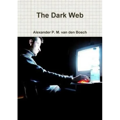 The Dark Web - Paperback