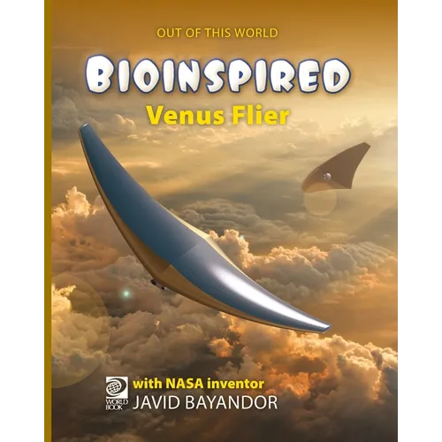 Bioinspired Venus Flier - Paperback