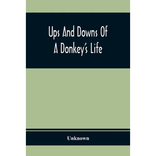 Ups And Downs Of A Donkey'S Life - Paperback