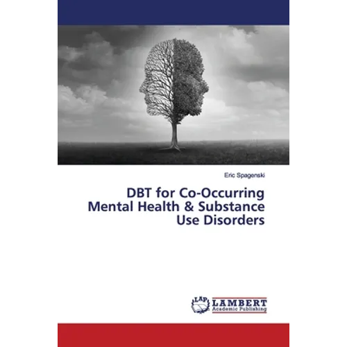 DBT for Co-Occurring Mental Health & Substance Use Disorders - Paperback