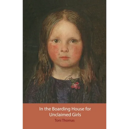 In the Boarding House for Unclaimed Girls - Paperback