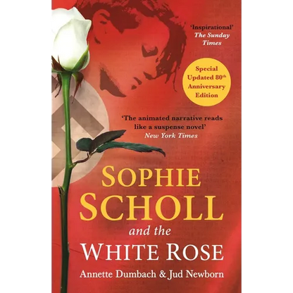 Sophie Scholl and the White Rose - Paperback