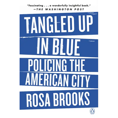 Tangled Up in Blue: Policing the American City - Paperback