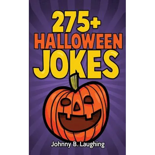 275+ Halloween Jokes: Funny Halloween Jokes for Kids - Paperback