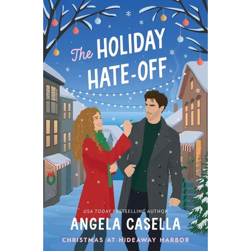 The Holiday Hate-Off: A Spicy, Small-Town, Christmas RomCom - Paperback