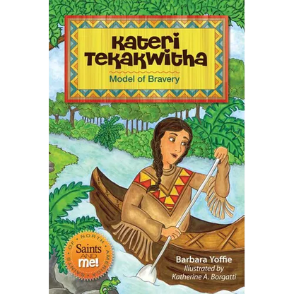 Kateri Tekakwitha: Model of Bravery - Paperback