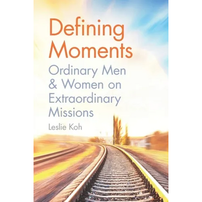 Defining Moments: Ordinary Men & Women on Extraordinary Missions - Paperback