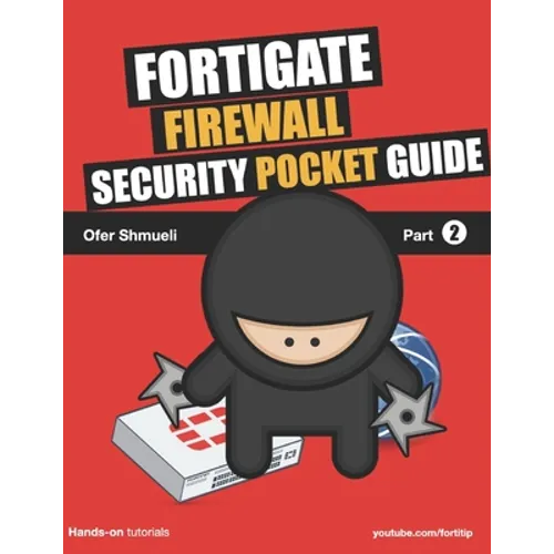 Fortigate Security Pocket Guide - Paperback