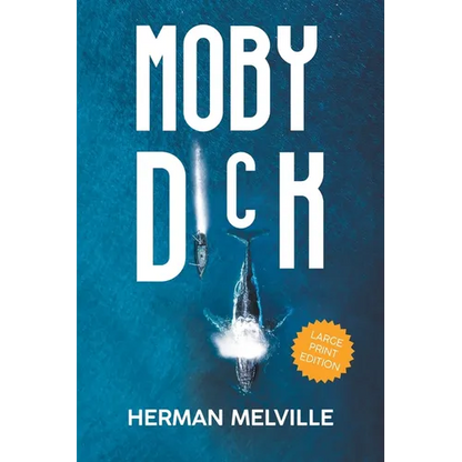 Moby Dick (LARGE PRINT, Extended Biography): Large Print Edition - Paperback