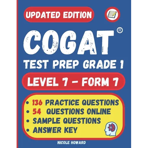 Cogat(r) Test Prep Grade 1: Grade 1, Level 7, Form 7, One Full-Length Practice Test, 136 Practice Questions, Answer Key, Sample Questions for Each Tes - Paperback