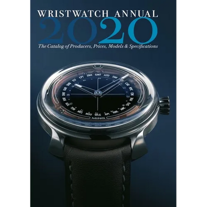 Wristwatch Annual 2020: The Catalog of Producers, Prices, Models, and Specifications - Paperback
