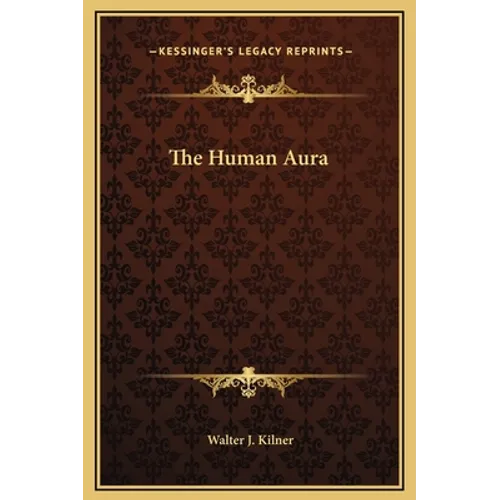 The Human Aura - Hardcover