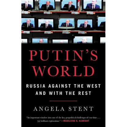 Putin's World: Russia Against the West and with the Rest - Hardcover