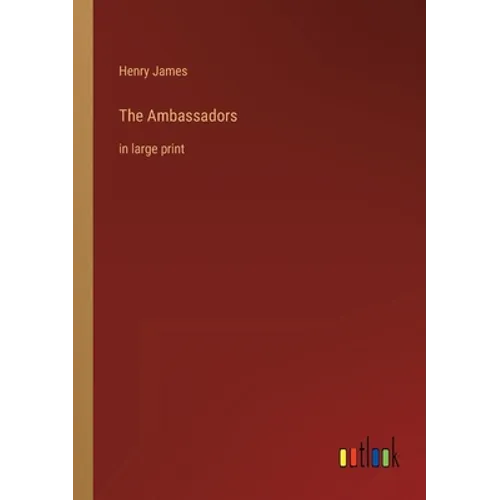 The Ambassadors: in large print - Paperback