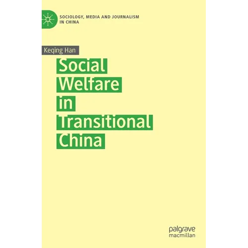 Social Welfare in Transitional China - Hardcover