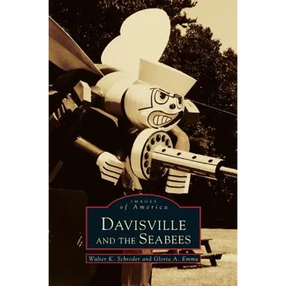 Davisville and the Seabees - Hardcover