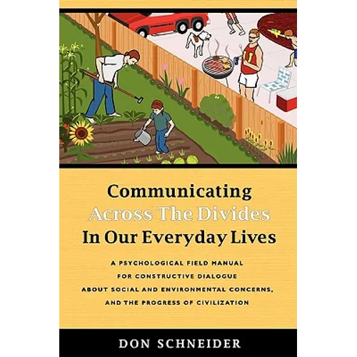 Communicating Across the Divides In Our Everyday Lives - Paperback