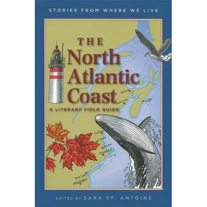 The North Atlantic Coast: A Literary Field Guide - Paperback