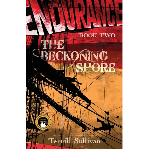 Endurance: The Beckoning Shore: Tales from the Heroic Age of Exploration - Paperback