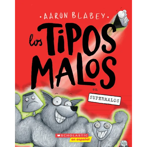 Los Tipos Malos En Supermalos (the Bad Guys in Superbad): Volume 8 - Paperback