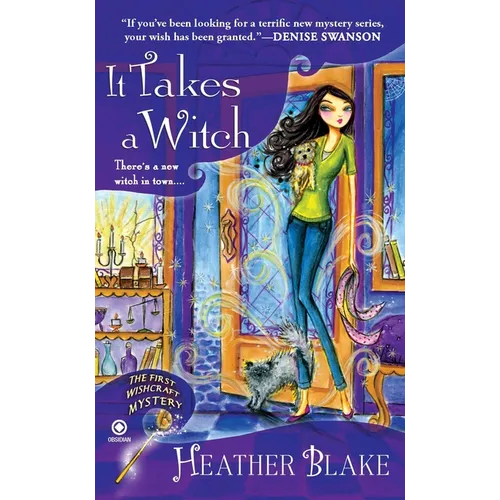 It Takes a Witch: A Wishcraft Mystery - Mass Market Paperbound