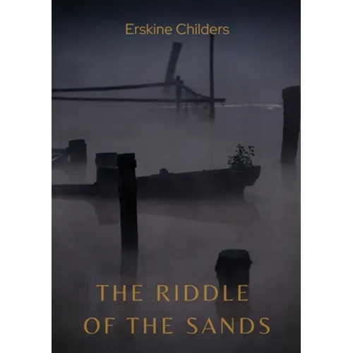 The Riddle of the Sands - Paperback