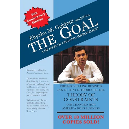 The Goal: 40th Anniversary Edition: A Process of Ongoing Improvement - Paperback