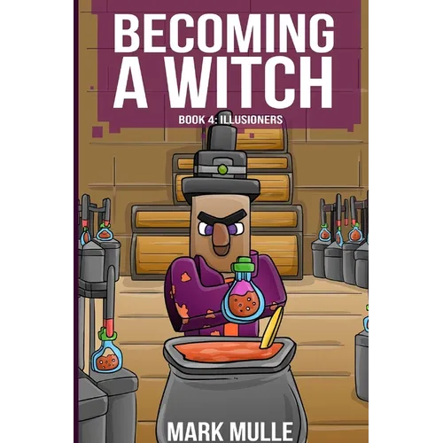 Becoming a Witch Book 4: Illusioners - Paperback