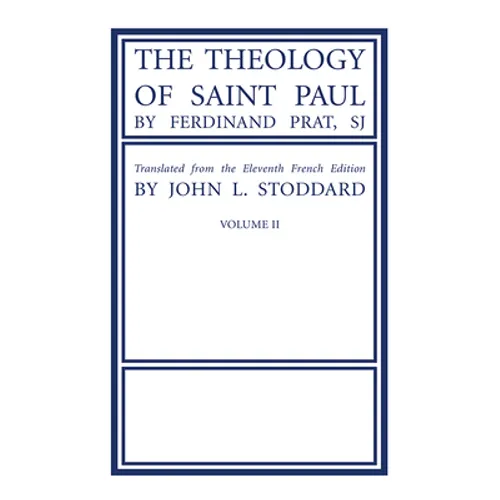 The Theology of Saint Paul, Volume 2 - Hardcover