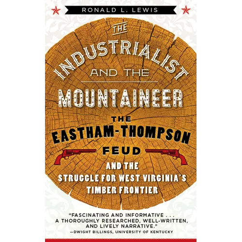 The Industrialist and the Mountaineer - Paperback