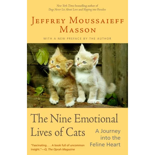 The Nine Emotional Lives of Cats: A Journey Into the Feline Heart - Paperback