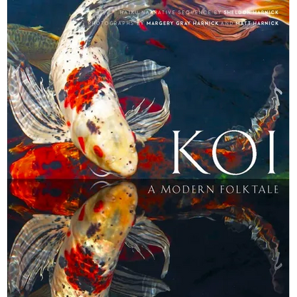 Koi: A Modern Folk Tale - Hardcover